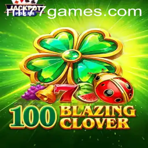 Descubra o Fascinante Mundo de 100BlazingClover: O Novo Sucesso MT77.GAMES