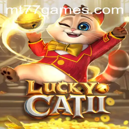 Explorando o Mundo de LuckyCatII: Uma Jornada Emocionante no Universo MT77.GAMES