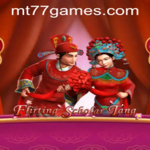 Explorando o Fascinante Jogo 'FlirtingScholarTang' da MT77.GAMES