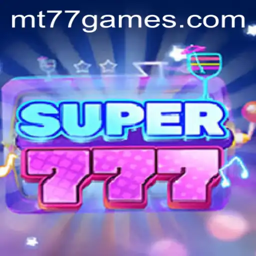 Conheça o Empolgante Mundo do Super777 da MT77.GAMES