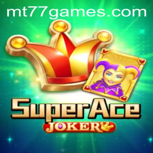 Descubra o Empolgante Mundo de SuperAceJoker: O mais Novo Lançamento da MT77.GAMES